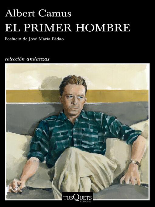 Title details for El primer hombre by Albert Camus - Available